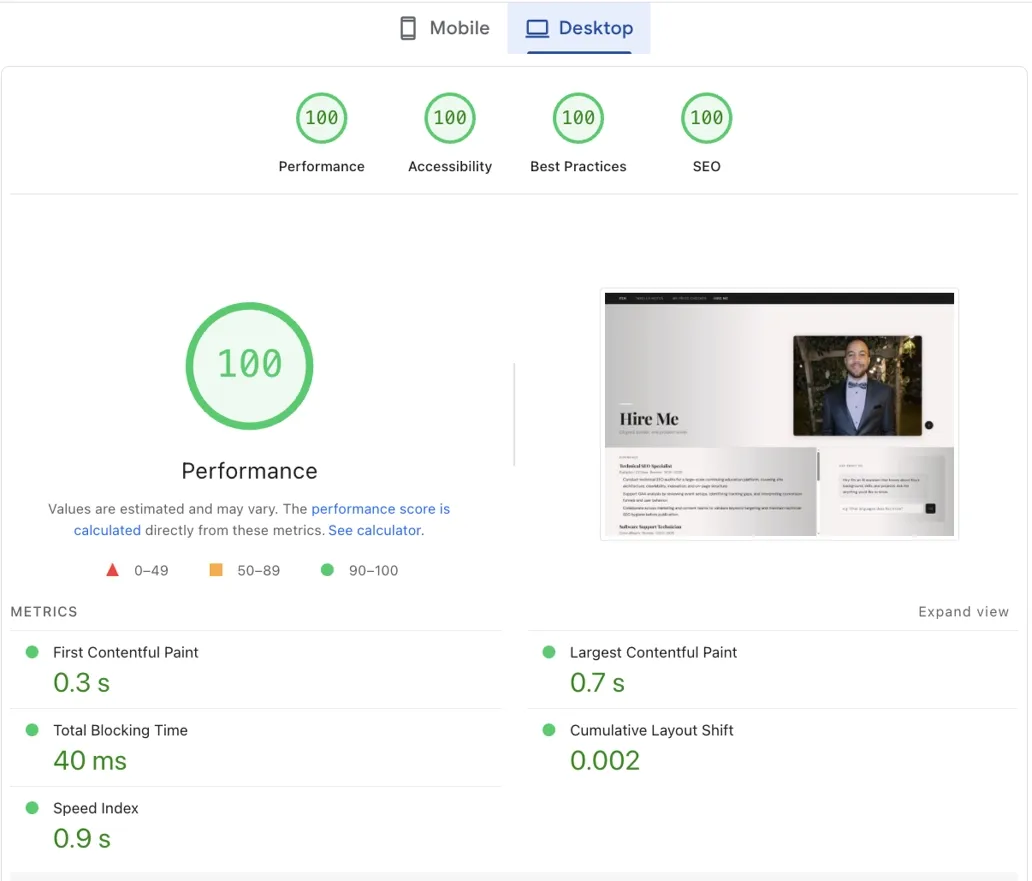 screenshot of PageSpeed Insights grading my hire-me page, showing scores of 100 across the board. Not a photo editing trick, go ahead and test it yourself at pagespeed.web.dev